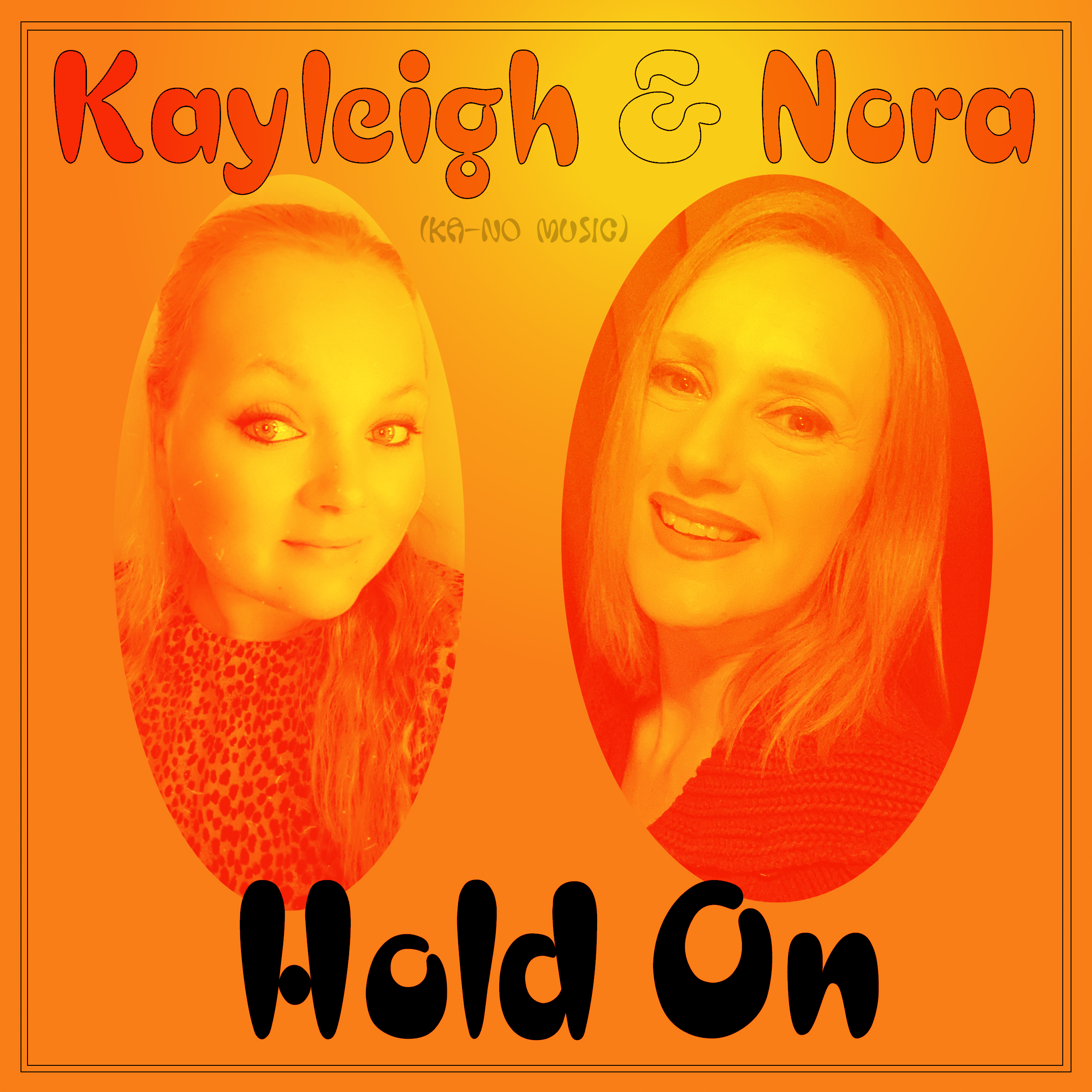 Hold On (Kayleigh featuring Nora Tol)